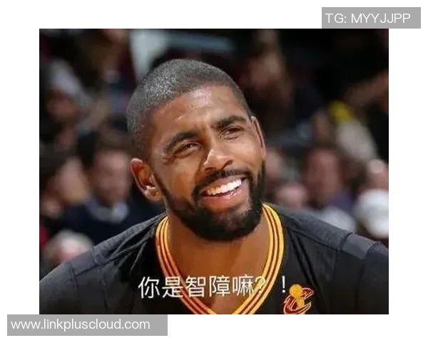 篮球明星欧文表情包大集合让你轻松搞笑与朋友互动 篮球明星欧文表情包大集合让你轻松搞笑与朋友互动